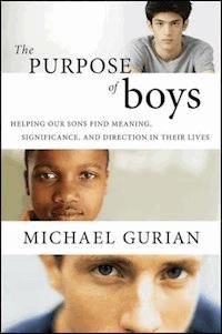 The Purpose of Boys - Michael Gurian - E-Book