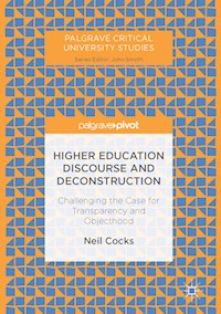 Higher Education Discourse and Deconstruction - Neil Cocks - E-Book