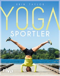 Yoga für Sportler - Erin Taylor - E-Book