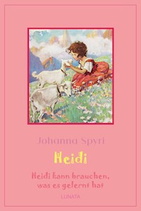 Heidi kann brauchen, was es gelernt hat - Johanna  Spyri - E-Book + Hörbuch