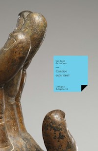 Cántico espiritual - San Juan de la Cruz - E-Book