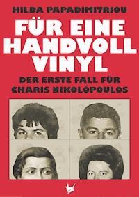 Für eine handvoll Vinyl - Hilda Papadimitriou - E-Book