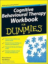 Cognitive Behavioural Therapy Workbook For Dummies - Rhena Branch - E-Book