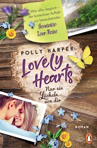 Lovely Hearts. Nur ein Lächeln von dir. Wie alles beginnt. - Polly Harper - kostenlos E-Book