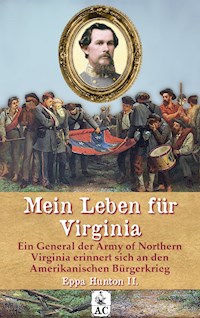 Mein Leben für Virginia - Eppa Hunton II. - E-Book