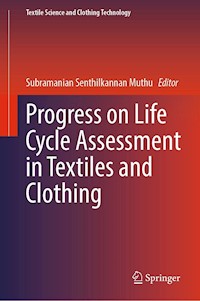 Progress on Life Cycle Assessment in Textiles and Clothing - - E-Book