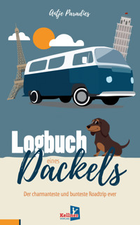 Logbuch eines Dackels - Antje Paradies - E-Book
