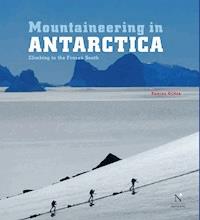 South Georgia - Mountaineering in Antarctica - Damien Gildea - E-Book