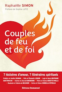 Couples de feu et de foi - Raphaëlle Simon - E-Book