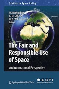 The Fair and Responsible Use of Space -  - E-Book