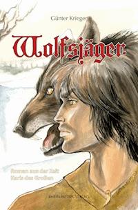Wolfsjäger - Günter Krieger - E-Book