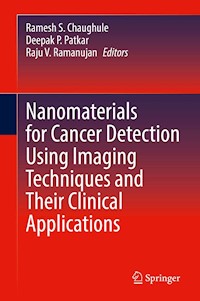 Nanomaterials for Cancer Detection Using Imaging Techniques and Their Clinical Applications -  - E-Book
