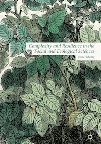 Complexity and Resilience in the Social and Ecological Sciences - Eoin Flaherty - E-Book