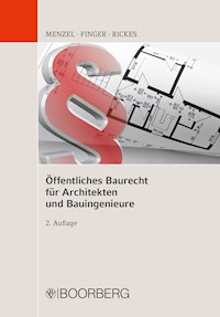 Öffentliches Baurecht für Architekten und Bauingenieure - Jörg Menzel - E-Book