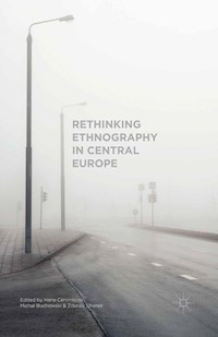 Rethinking Ethnography in Central Europe -  - E-Book