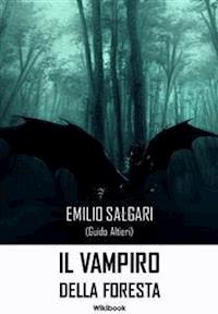 Il vampiro della foresta - Emilio Salgari - E-Book