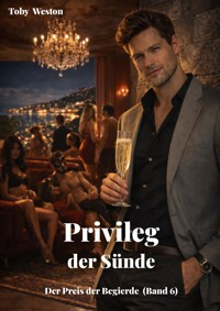 Privileg der Sünde - Toby Weston - E-Book