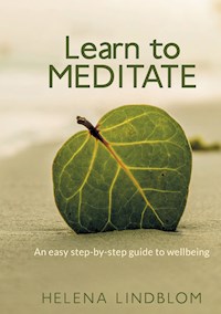 Learn to Meditate - Helena Lindblom - E-Book