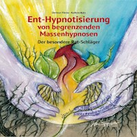 Ent-Hypnotisierung von begrenzenden Massenhypnosen Der besondere Rat-Schläger - Dr.-Ing. habil. Dietmar Förste - Hörbuch