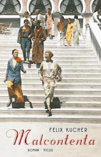 Malcontenta - Felix Kucher - E-Book