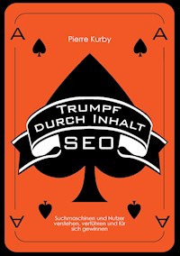 Trumpf durch Inhalt - Pierre Kurby - E-Book