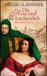 Die Hexe und der Leichendieb - Helga Glaesener - E-Book