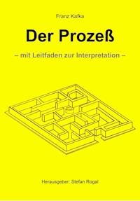 Der Prozeß - Franz (Frantisek) Kafka - E-Book