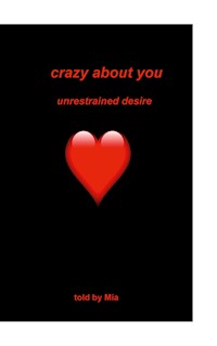 Crazy about you - Hartmut Hoffmann - E-Book