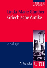 Griechische Antike - Linda-Marie Günther - E-Book