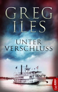 Unter Verschluss - Greg Iles - E-Book