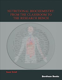 Nutritional Biochemistry - Sami Dridi - E-Book