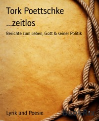 ...zeitlos - Tork Poettschke - E-Book