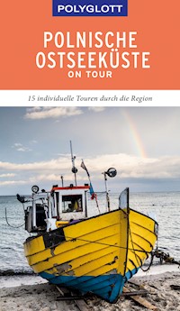 POLYGLOTT on tour Reiseführer Polnische Ostseeküste/Danzig - Renate Nöldeke - E-Book