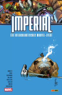 IMPERIAL - EIN INTERGALAKTISCHES MARVEL-EVENT 2 (VON 2) - Hickman Jonathan - E-Book