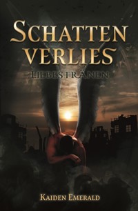 Schattenverlies - Kaiden Emerald - E-Book