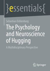 The Psychology and Neuroscience of Hugging - Sebastian Ocklenburg - E-Book