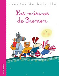 Los músicos de Bremen - Jacobo Grimm - E-Book