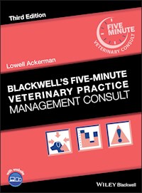Blackwell's Five-Minute Veterinary Practice Management Consult - Lowell Ackerman - E-Book