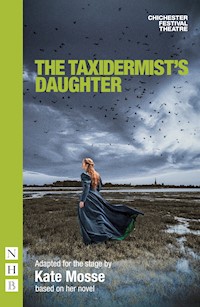 The Taxidermist's Daughter - Kate Mosse - E-Book