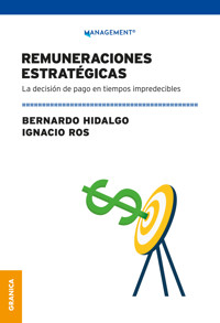 Remuneraciones Estratégicas - Bernardo Hidalgo - E-Book