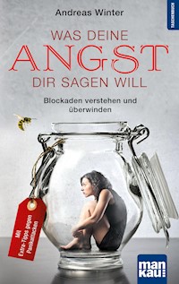 Was deine Angst dir sagen will - Andreas Winter - E-Book