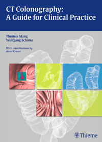 CT Colonography: A Guide for Clinical Practice - Thomas Mang - E-Book