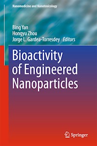 Bioactivity of Engineered Nanoparticles -  - E-Book