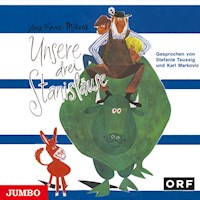 Unsere drei Stanisläuse - Vera Ferra-Mikura - Hörbuch