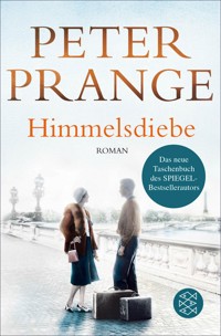 Himmelsdiebe - Peter Prange - E-Book + Hörbuch