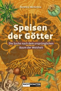 Speisen der Götter - Terence McKenna - E-Book