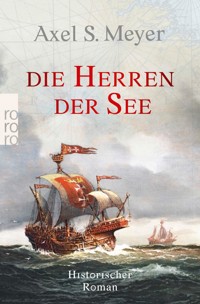 Die Herren der See - Axel S. Meyer - E-Book