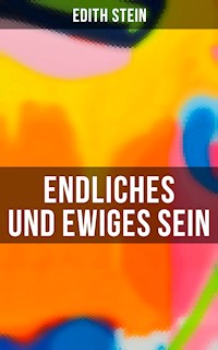 Endliches und ewiges Sein - Edith Stein - E-Book