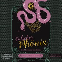 Das Monument der Toten - Falscher Phönix, Band 7 (ungekürzt) - I. Reen Bow - Hörbuch