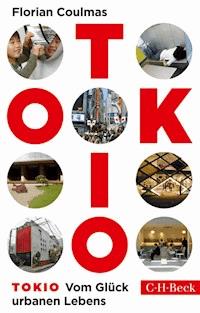 Tokio - Florian Coulmas - E-Book